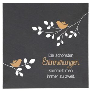 Schieferrelief: "Die schönsten Erinnerungen ..."